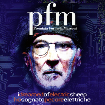P.F.M. (Premiata Forneria Marconi) - I Dreamed of Electric Sheep (2 CD)