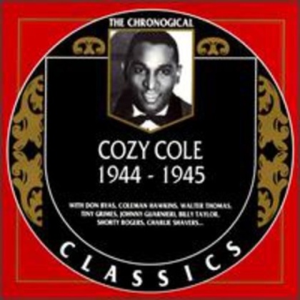 Cozy Cole - 1944-1945
