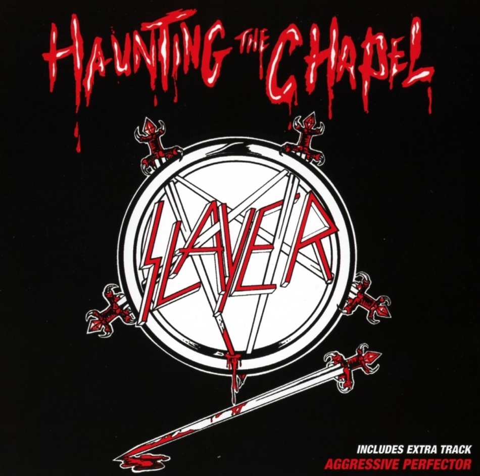 Slayer - Haunting The Chapel 2021 Reissue, Metalblade
