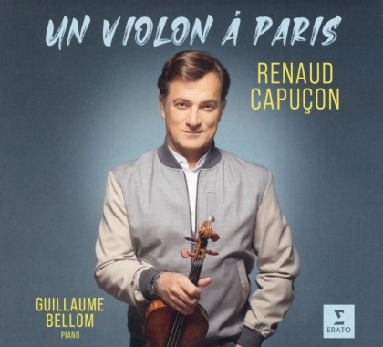 Renaud Capu&ccedil;on & Guillaume Bellom - Un Violon A Paris
