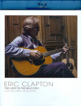 Eric Clapton - The Lady in the Balcony: Lockdown Sessions (&Eacute;dition Limit&eacute;e)