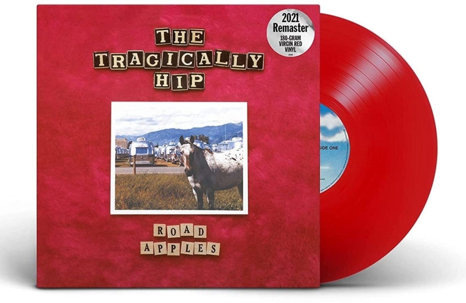 The Tragically Hip - Road Apples 2021 Reissue, 30th Anniversary Edition, Limited Edition, Red Vinyl, LP