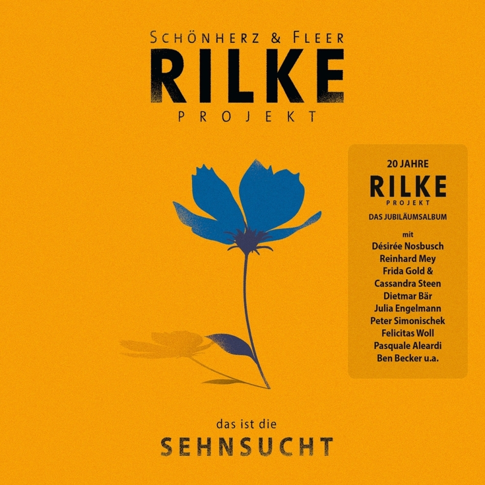 Schönherz & Fleer - Rilke Projekt: Das ist die SEHNSUCHT 2 CDs
