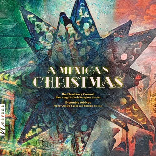 Ellen Hargis, David Douglas, The Newberry Consort & EnsAmble Ad-Hoc - Mexican Christmas