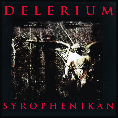Delerium - Syrophenikan 2022 Reissue, Metropolis Records