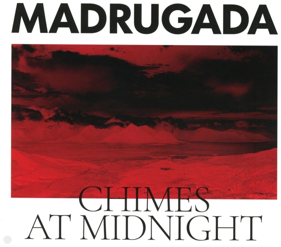 Madrugada - Chimes At Midnight