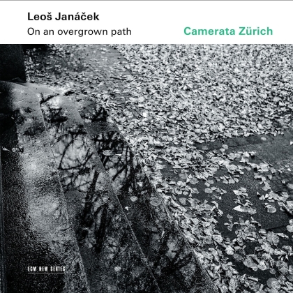 Camerata Z&uuml;rich & Leos Jan&aacute;cek (1854-1928) - On An Overgrown Path