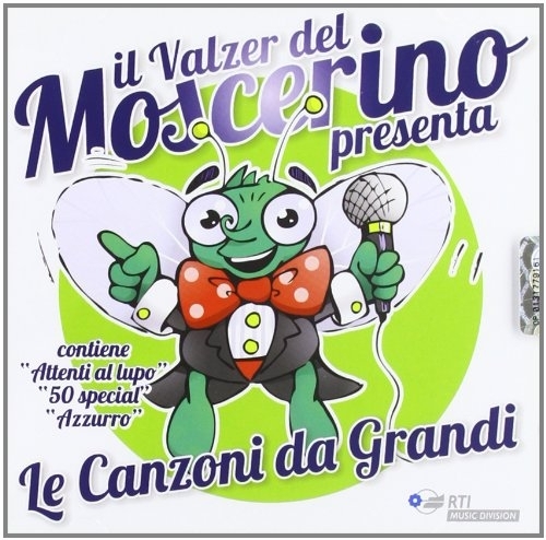 Valzer del Moscerino - Le Canzoni Da Grandi 2 CDs