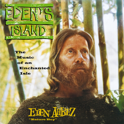 Eden Ahbez - Eden's Island 2022 Reissue, Extended Edition, Yellow / Green Vinyl, 2 LPs