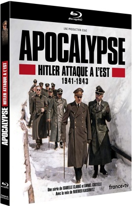Apocalypse - Hitler attaque &agrave; l'est - 1941-1943