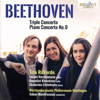 Trio Roverde, Ludwig van Beethoven (1770-1827), Vahan Mardirossian & W&uuml;rttembergische Philharmonie Reutlingen - Triple Concerto/Piano Concerto No. 0