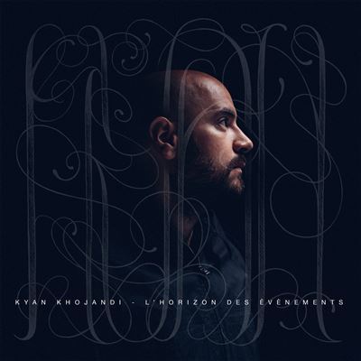 Kyan Khojandi - L'horizon Des Évènements