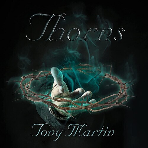 Tony Martin (Black Sabbath) - Thorns Dark Star Records