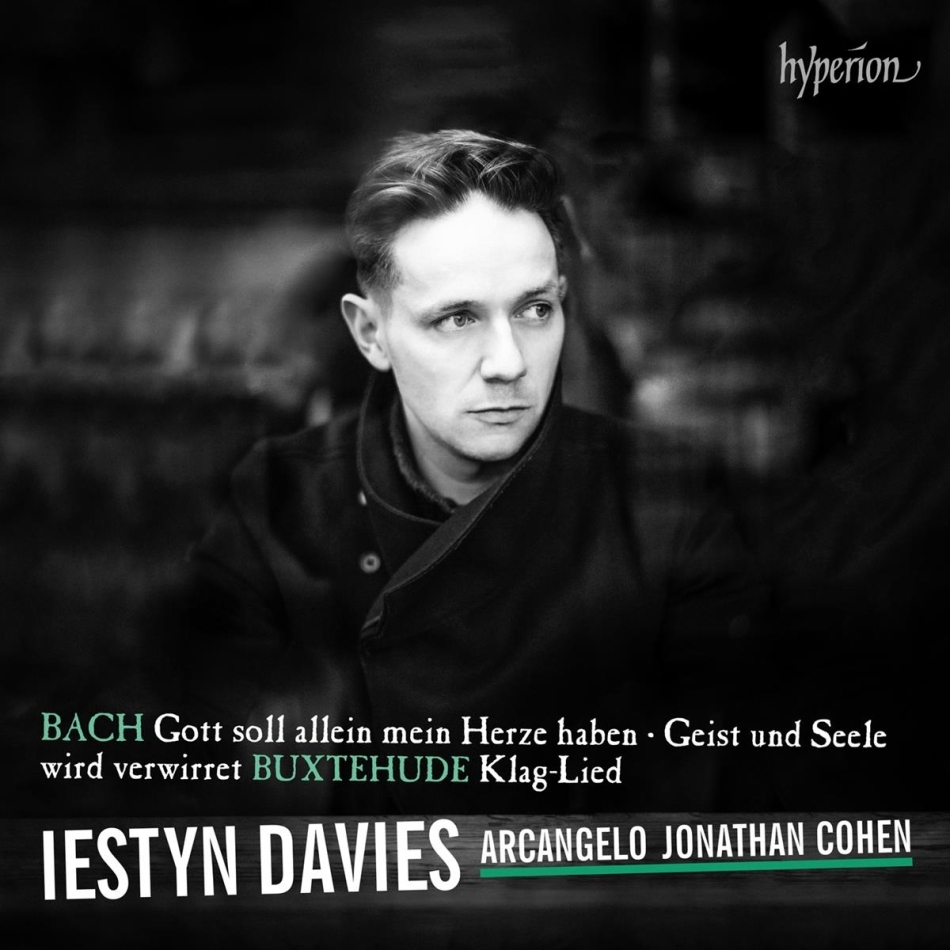 Johann Sebastian Bach (1685-1750), Dietrich Buxtehude (1637-1707), Heinrich Schütz (1585-1672), Jonathan Cohen, Iestyn Davies, … - Bach: Gott soll allein men Herze haben BWV169, Geist und Seele - wird verwirret BWV35 - Buxtehude: Klag-Lied