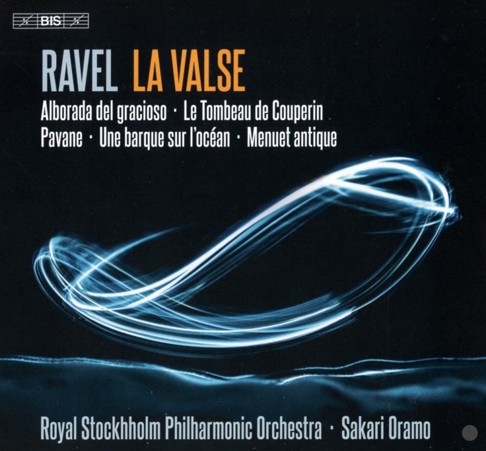 Maurice Ravel (1875-1937), Sakari Oramo & Royal Stockholm Philharmonic Orchestra - La Valse Hybrid SACD