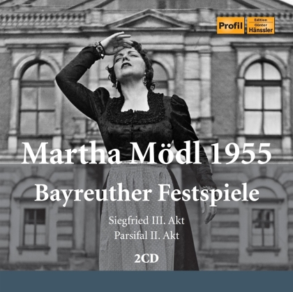Richard Wagner (1813-1883) & Martha M&ouml;dl - Martha Modl 1955 - Bayreuthe Festspiele Siegfried III. Akt, Parsifal II. Akt (2 CD)