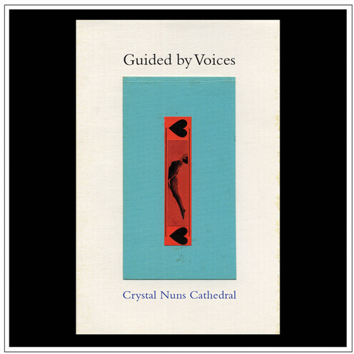 Guided By Voices - Crystal Nuns Cathedral