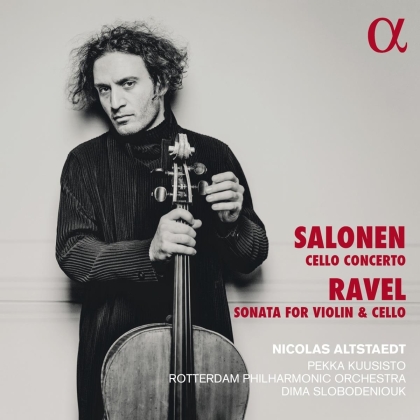 Maurice Ravel (1875-1937), Kuusisto, Esa-Pekka Salonen (*1958), Maurice Ravel (1875-1937), Dima Slobodeniouk, &hellip; - Cello Concerto / Sonata for Violin and Cello