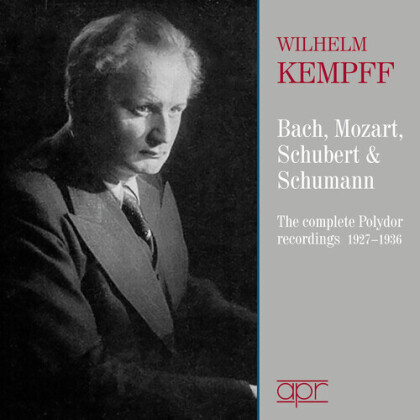 Johann Sebastian Bach (1685-1750), Wolfgang Amadeus Mozart (1756-1791), Franz Schubert (1797-1828), Robert Schumann (1810-1856) & Wilhelm Kempff - Complete Polydor Recordings