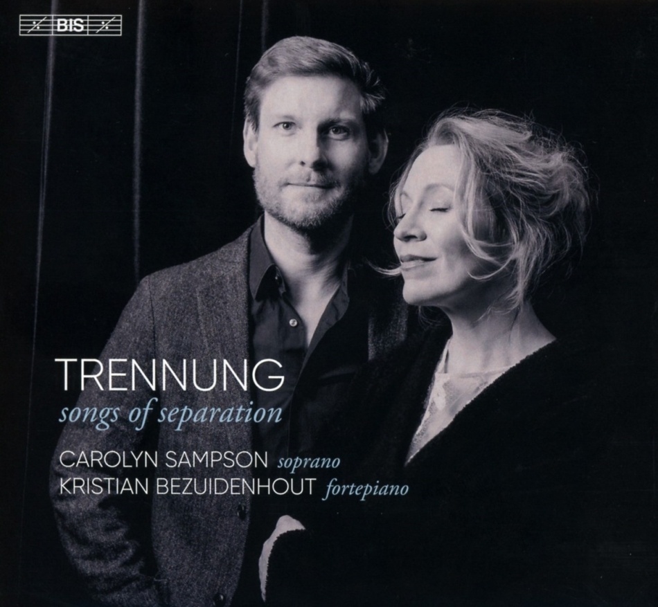 Carolyn Sampson & Kristian Bezuidenhout - Trennung - Songs Of Separation Hybrid SACD