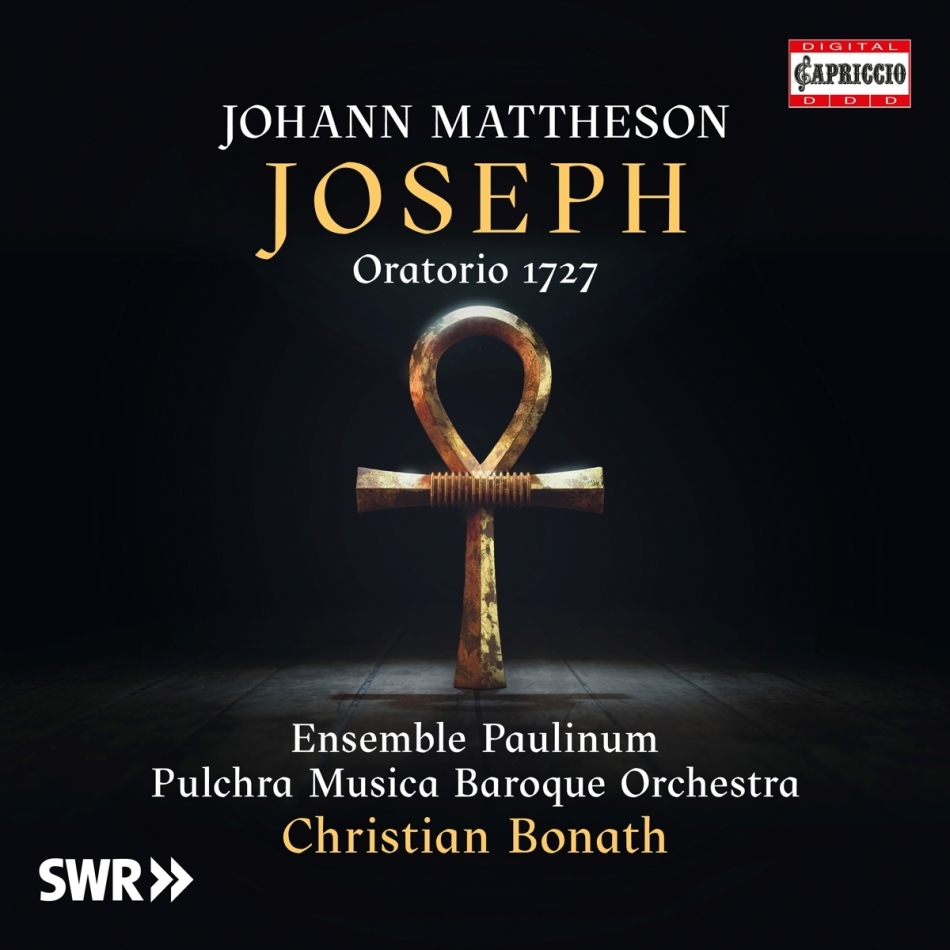Johann Mattheson (1681-1764), Christian Bonath, Pulchra Musica Baroque Orchestra & Ensemble Paulinum - Joseph (Oratorio)