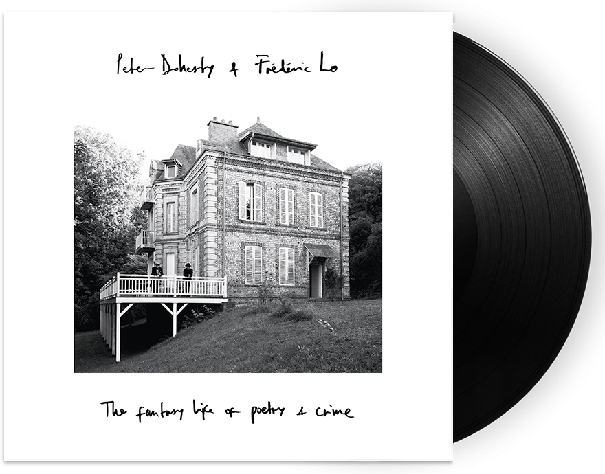 Peter Doherty (Libertines/Babyshambles) & Frédéric Lo - The Fantasy Life Of Poetry & Crime Black Vinyl, LP