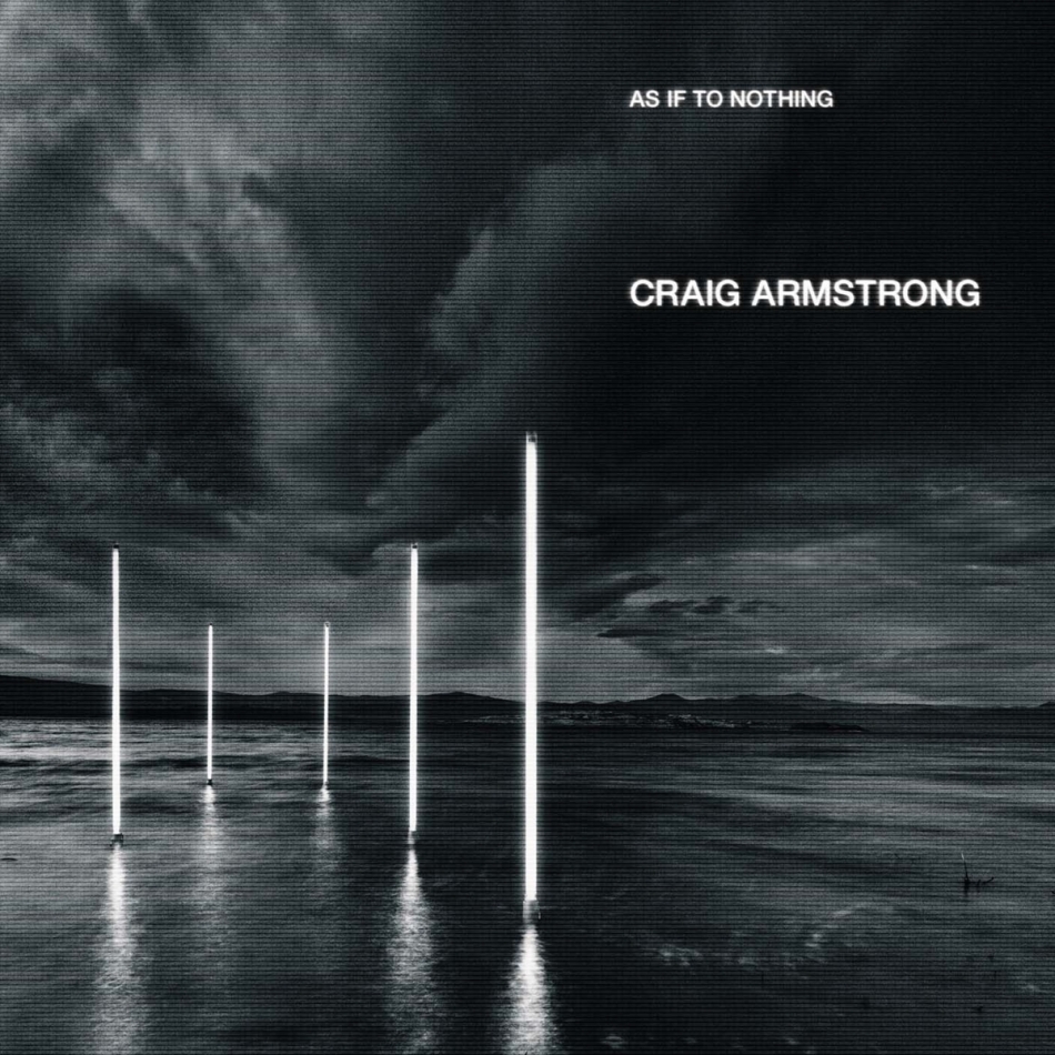 Craig Armstrong - As If To Nothing 2022 Reissue, Music On CD