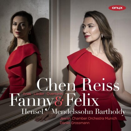 Jewish Chamber Orchestra Munich, Fanny Hensel-Mendelssohn (1805-1847), Felix Mendelssohn-Bartholdy (1809-1847), Daniel Grossmann & Chen Reiss - Fanny Mendelssohn Hensel Felix Mendelssohn