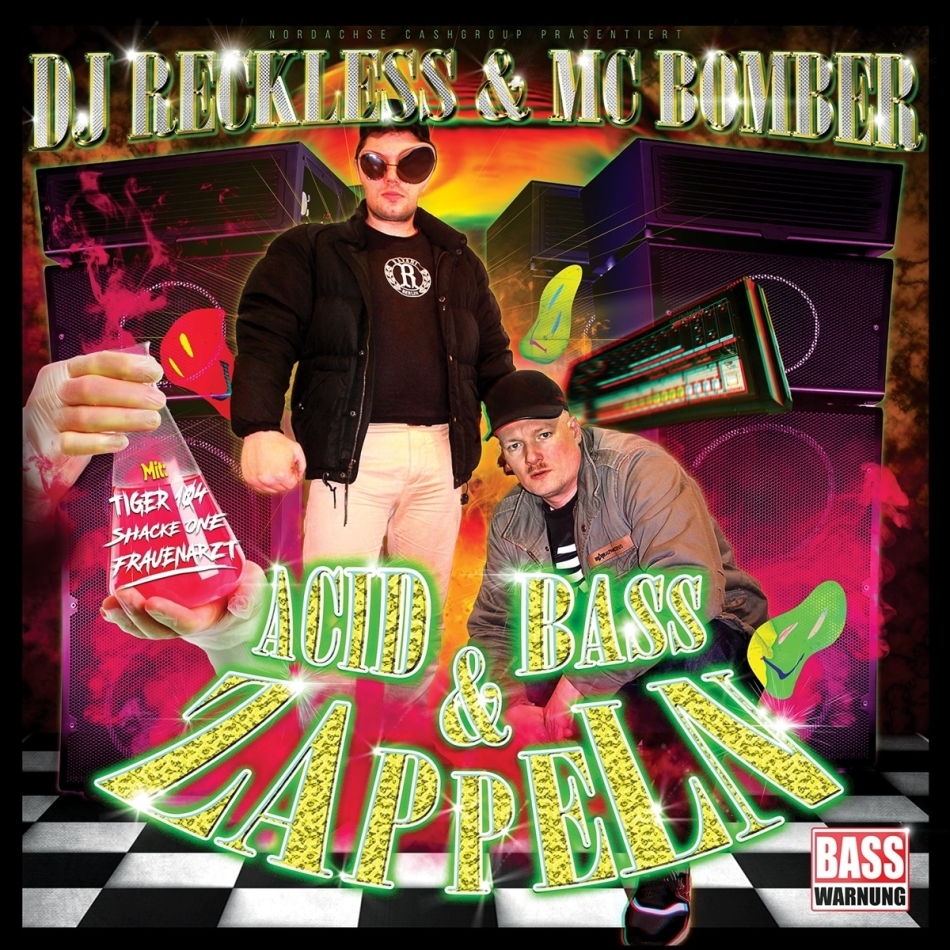 MC Bomber & DJ Reckless - Acid,Bass&Zappeln