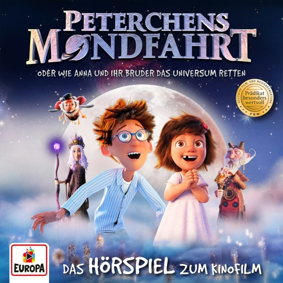 Peterchens Mondfahrt - Wie Anna und ihr Bruder das Universum retten (Das