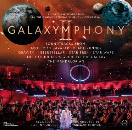Anthony Hermus, Tuva Semmingsen, Dnso, John Williams (*1932) (Komponist/Dirigent), &hellip; - Galaxymphony II-Galaxymphony strikes back