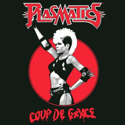 Plasmatics - Coup De Grace (2022 Reissue, High Roller Records, Red/Black Bi-Color Vinyl, LP)