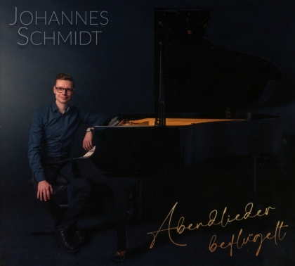 Johannes Schmidt - Abendlieder befl&uuml;gelt