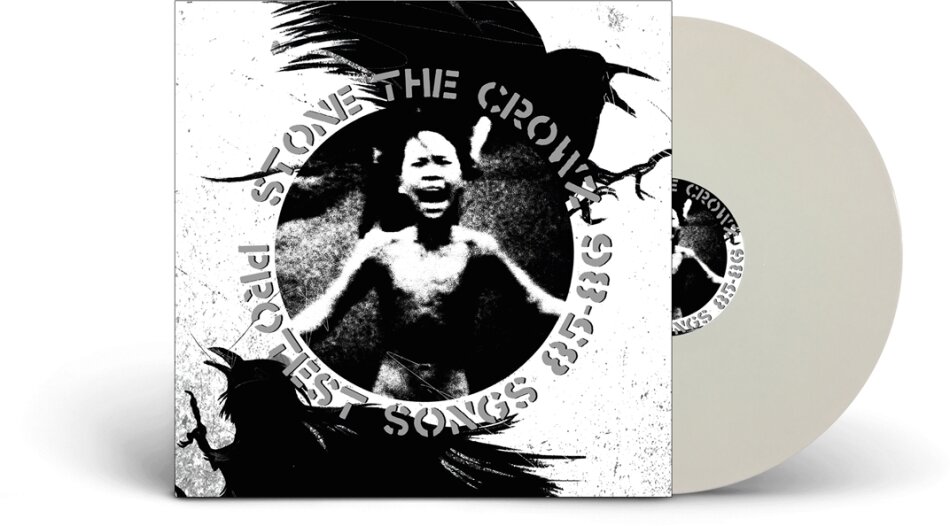 Stone The Crowz - Protest Songs 85-86 2022 Reissue, White Vinyl, LP