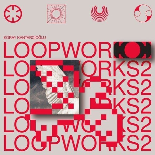 Koray Kantarcioglu - Loopworks 2 LP + CD
