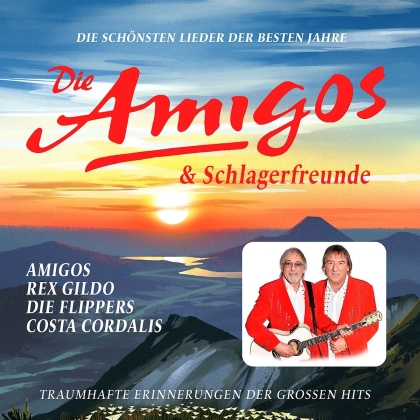 Amigos & Schlagerfreunde - Die Sch&ouml;nsten Lieder Der Besten Jahre