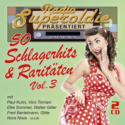 Radio Superoldie pr&auml;sentiert 50 Schlagerhits (2 CDs)
