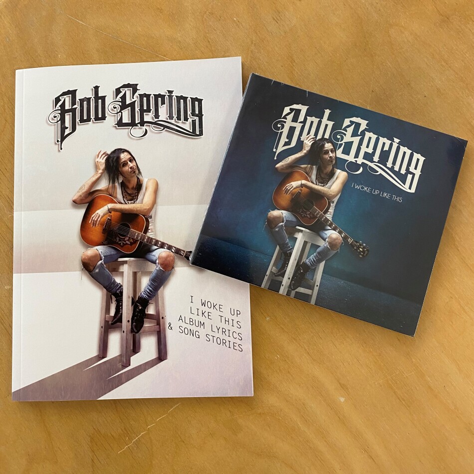 Bob Spring - I Woke Up Like This Bundle, CD + Buch
