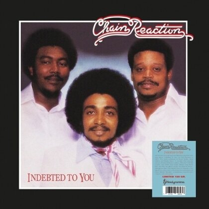 Chain Reaction - Indebted To You (2022 Reissue, Soulgramma, LP)