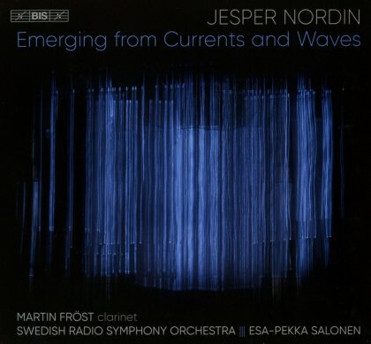 Jesper Nordin, Esa-Pekka Salonen (*1958), Martin Fr&ouml;st & Swedish Radio Symphony Orchestra - Emerging From Currents and Waves (Hybrid SACD)