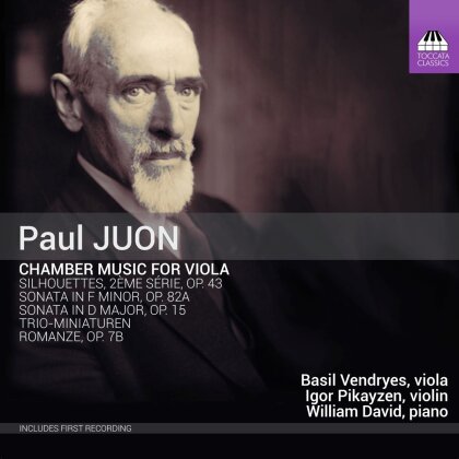 Paul Juon (1872-1940), Igor Pikayzen, Basil Vendryes & William David - Chamber Music For Viola