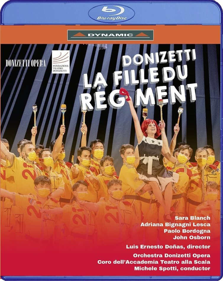 Orchestra Donizetti Opera & Coro dell'Accademia Teatro alla Scala - La fille du régiment