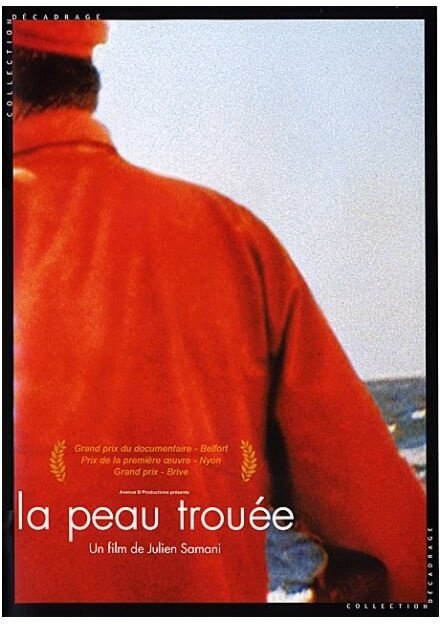 La peau trouée (2004)