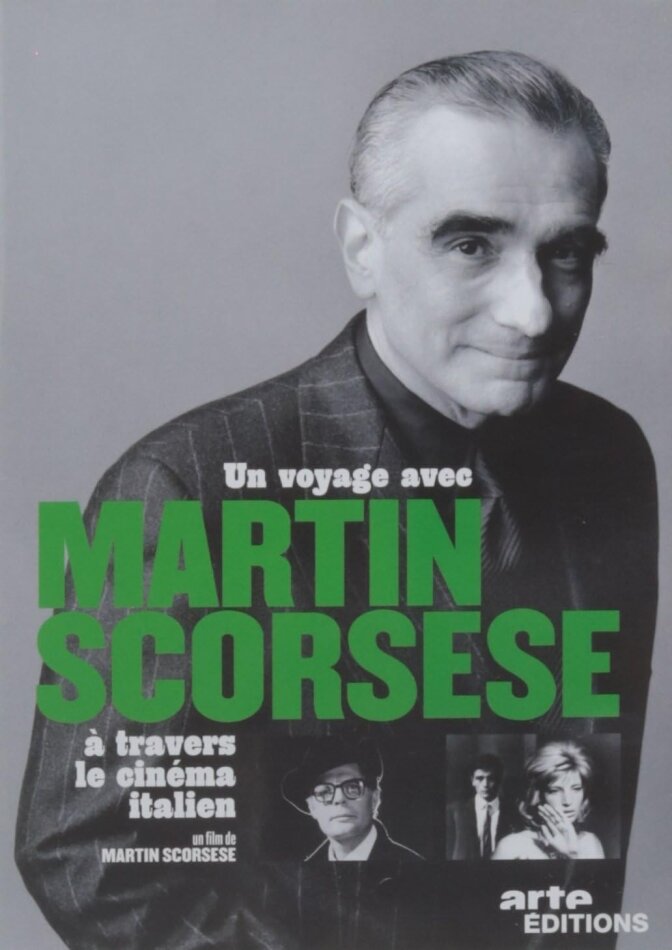 Un voyage avec Martin Scorsese - A travers le cinéma italien Arte Éditions
