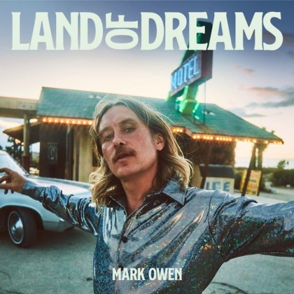 Mark Owen (Take That) - Land of Dreams