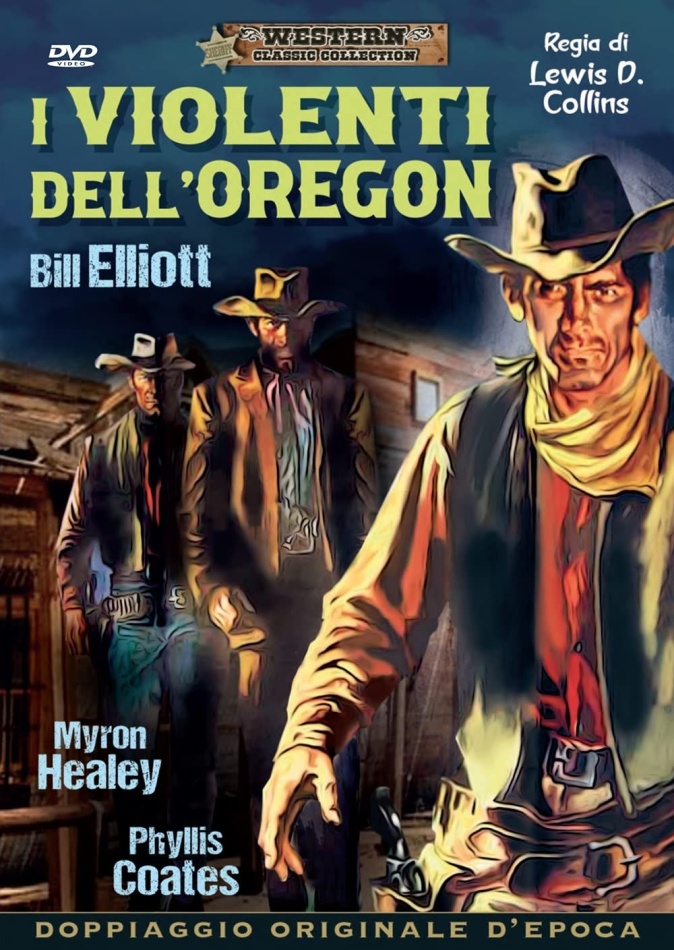 I violenti dell'Oregon (1951) Western Classic Collection, Doppiaggio Originale D'epoca, s/w