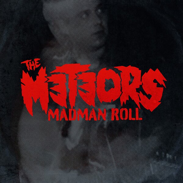 The Meteors - Madman Roll 2022 Reissue, Digipack, Limited Edition