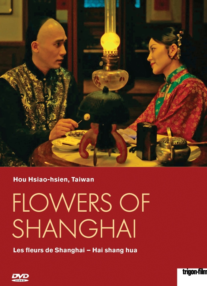 Flowers of Shanghai (1998) Trigon-Film, Restaurierte Fassung