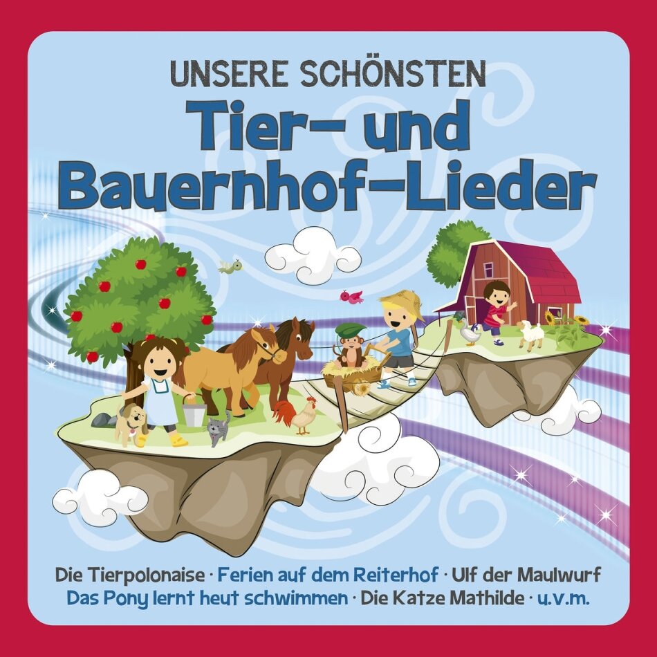 Familie Sonntag - Unsere Schönsten Tier- Und Bauernhof-Lieder
