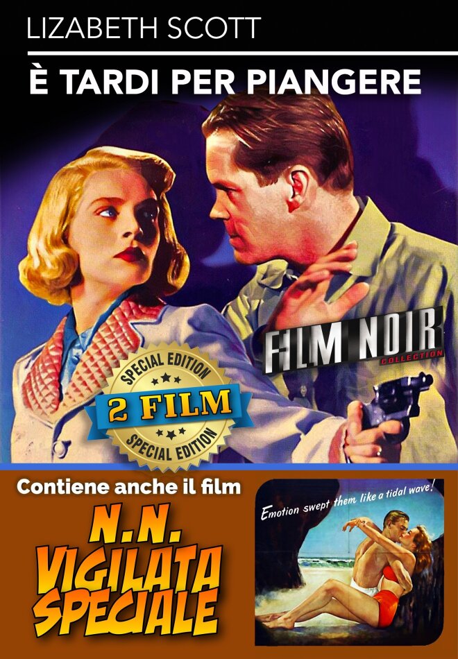 È tardi per piangere / N.N. vigilata speciale Film Noir Collection, b/w, Special Edition